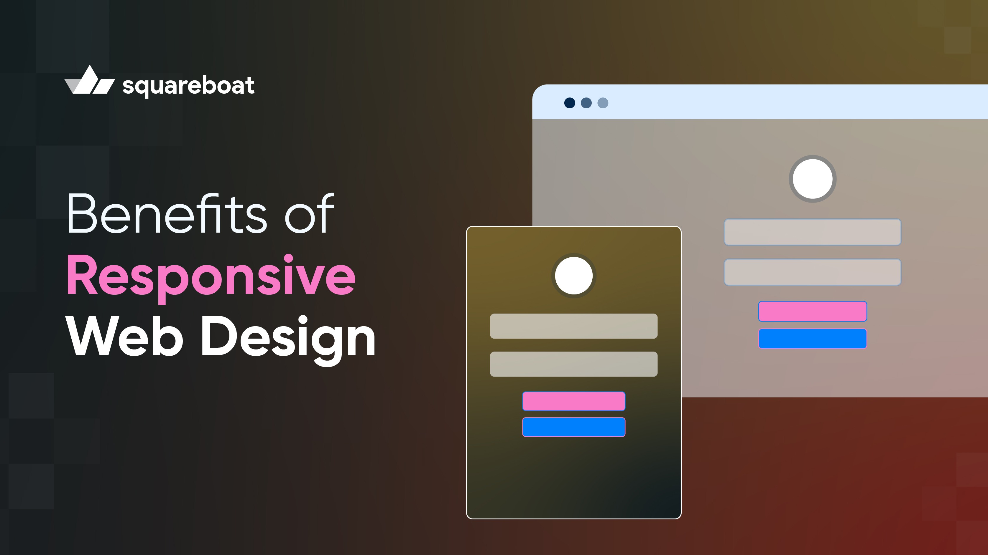 10 Benefits of Responsive Web Design You Need to Know